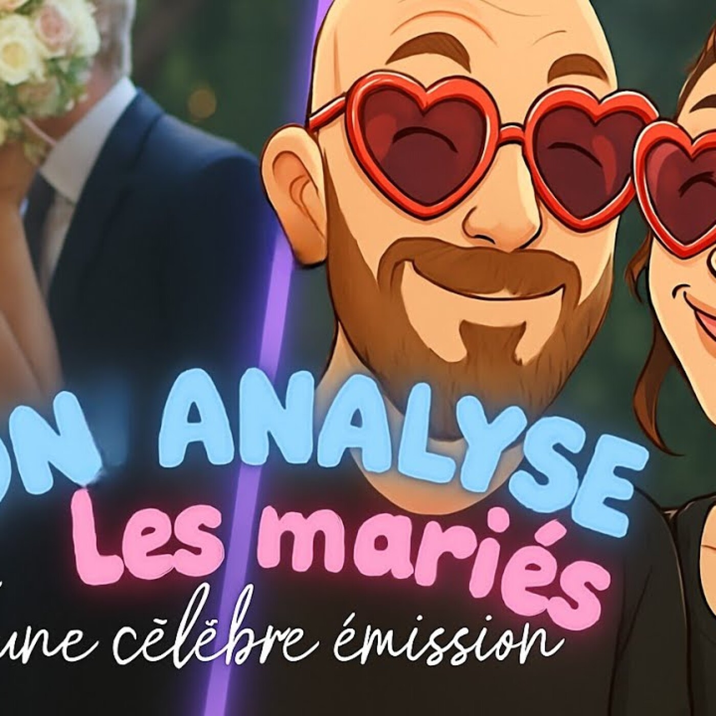 Mariés au premier regard 2025 On analyse les mariés d’une célèbre émission et on a des choses à dire episode artwork