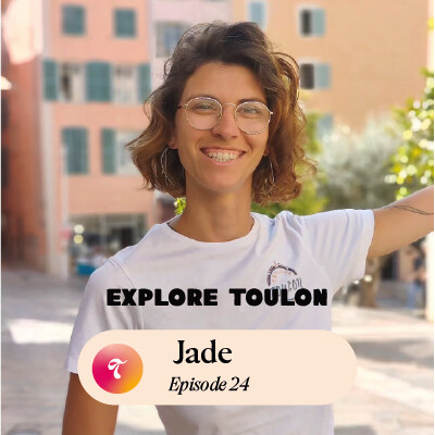 Episode 24 - Jade Explore Toulon cover