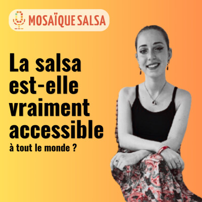 43. La salsa est elle vraiment accessible à tout le monde ? cover