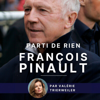 FRANÇOIS PINAULT, PARTI DE RIEN cover