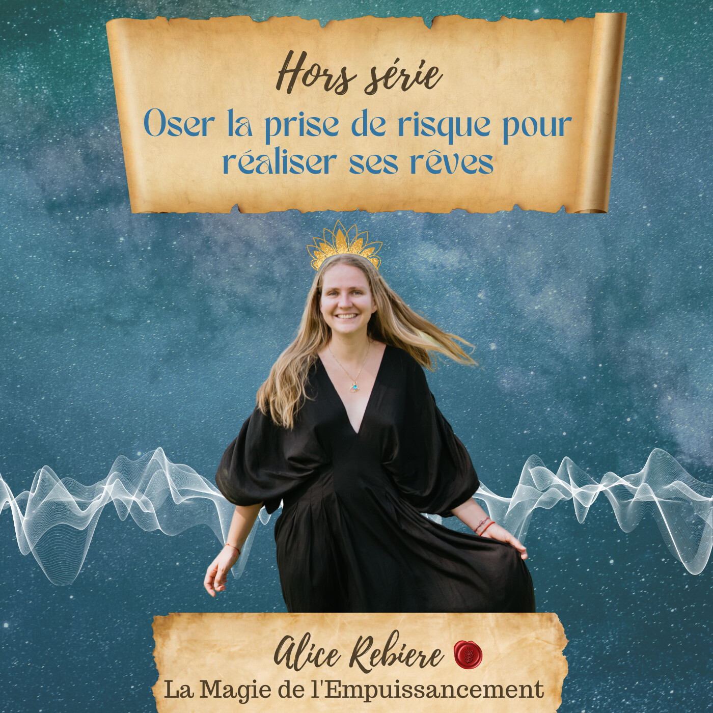 [HORS SERIE] Oser la prise de risque pour réaliser ses rêves