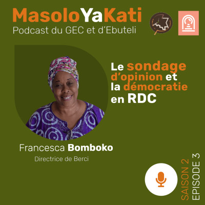 S2. Ép.3. Partie 1. Avec Francesca Bomboko. Le sondage d’opinion et la démocratie en RDC cover