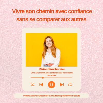 Vivre son chemin avec confiance sans se comparer aux autres cover