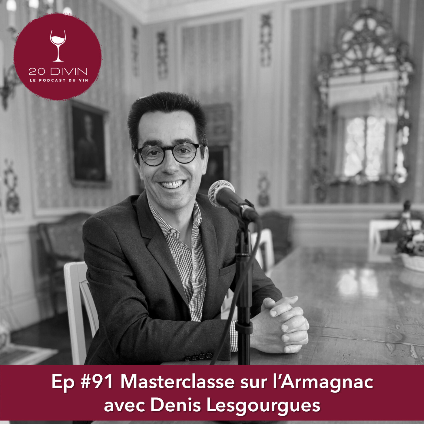 20 Divin #91 : l'Armagnac, le plus vieux spiritueux d'Europe