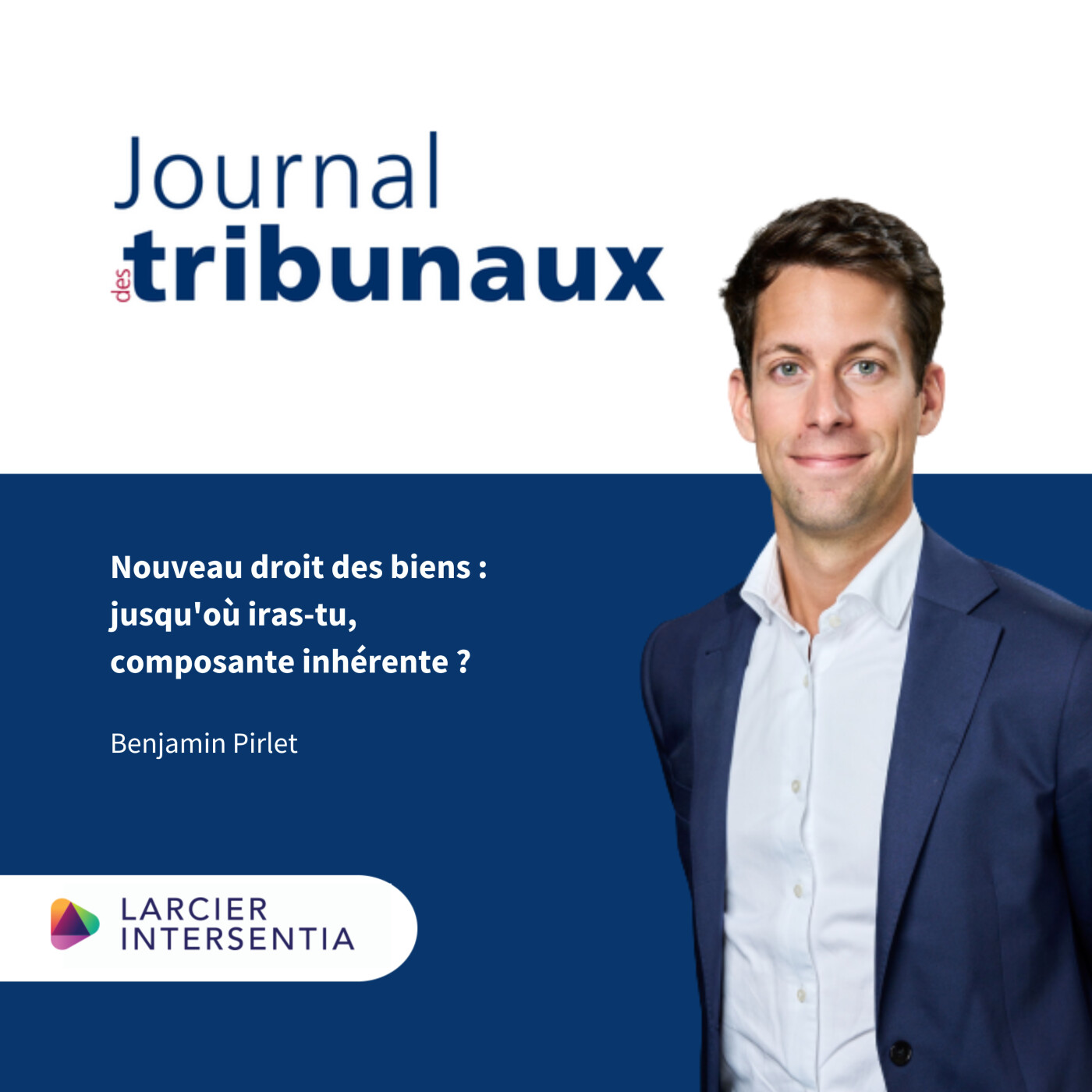 #37 - Nouveau droit des biens : jusqu'où iras-tu, composante inhérente ?