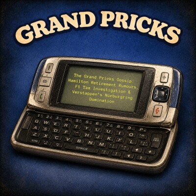 The Grand Pricks Gossip: Hamilton Retirement Rumours, F1 Tax Investigation & Verstappen’s Nürburgring Domination cover
