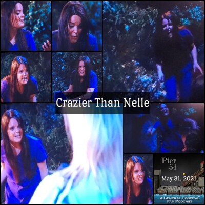 Episode 235: Crazier Than Nelle 5/31/21 cover