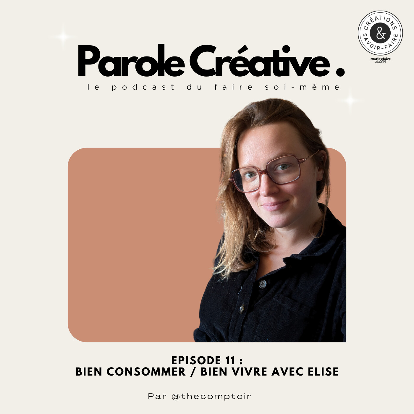 #11 Bien consommer / bien vivre, avec Elise de The Comptoir