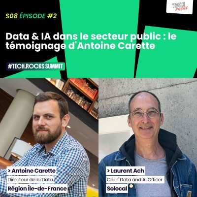 Data & IA dans le secteur public : le témoignage d'Antoine Carette (Région Île-de-France) - #S08EP02 cover