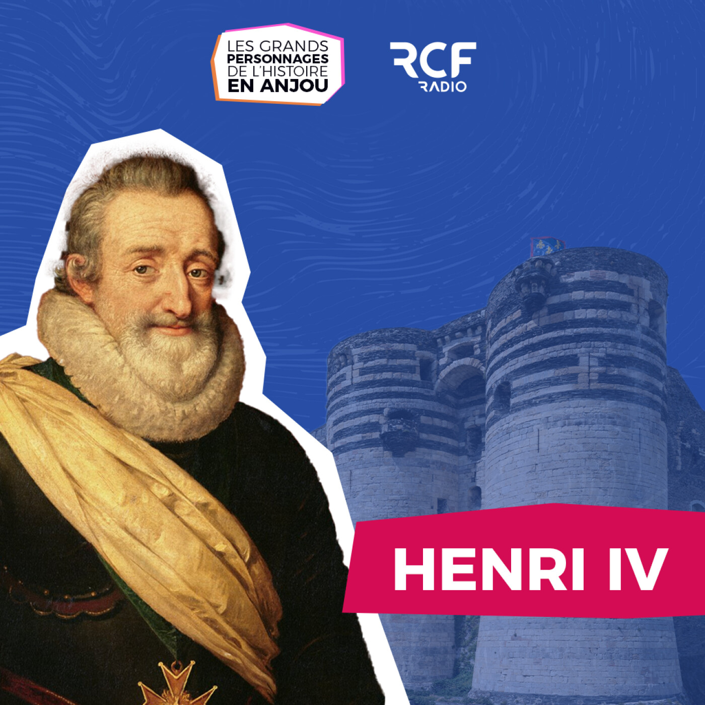 Henri IV, ses nombreux passages en Anjou episode artwork