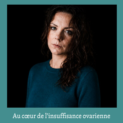Au cœur de l’insuffisance ovarienne : le combat pour devenir mère cover