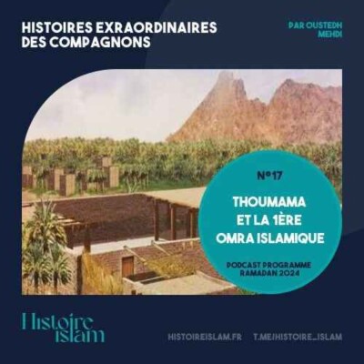 Thoumama ibn Outhal : le premier Compagnon à faire la Omra islamique cover