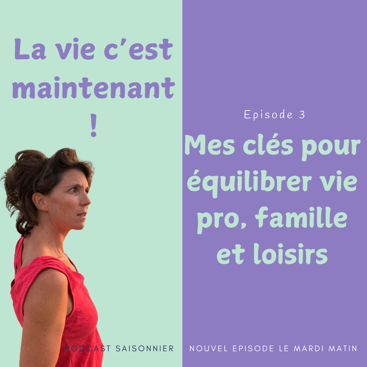 La vie c\'est maintenant !