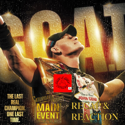 JOHN CENA'S FINAL MATCH - Saturday Night's Main Event Recap & Reaction cover