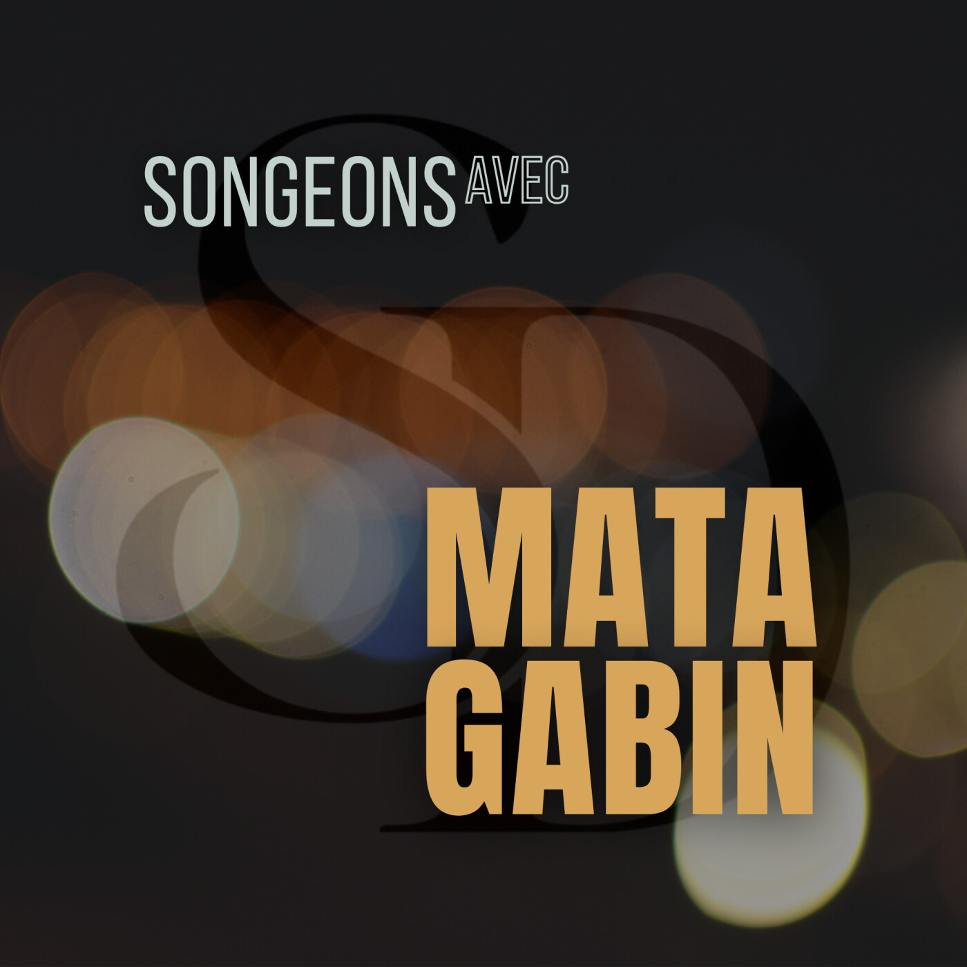 Songeons avec | Entretien avec la comédienne Mata Gabin episode artwork
