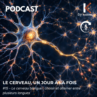 Épisode #15 — Le cerveau bilingue : choisir et alterner entre plusieurs langues cover