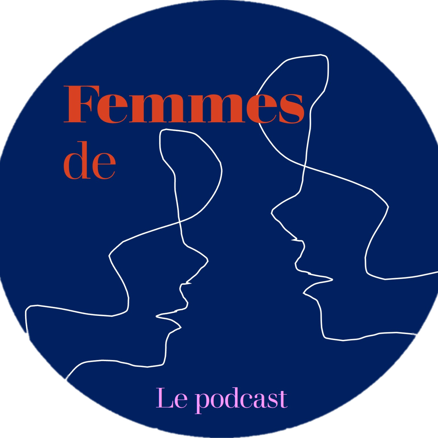 Femmes De _ Le podcast