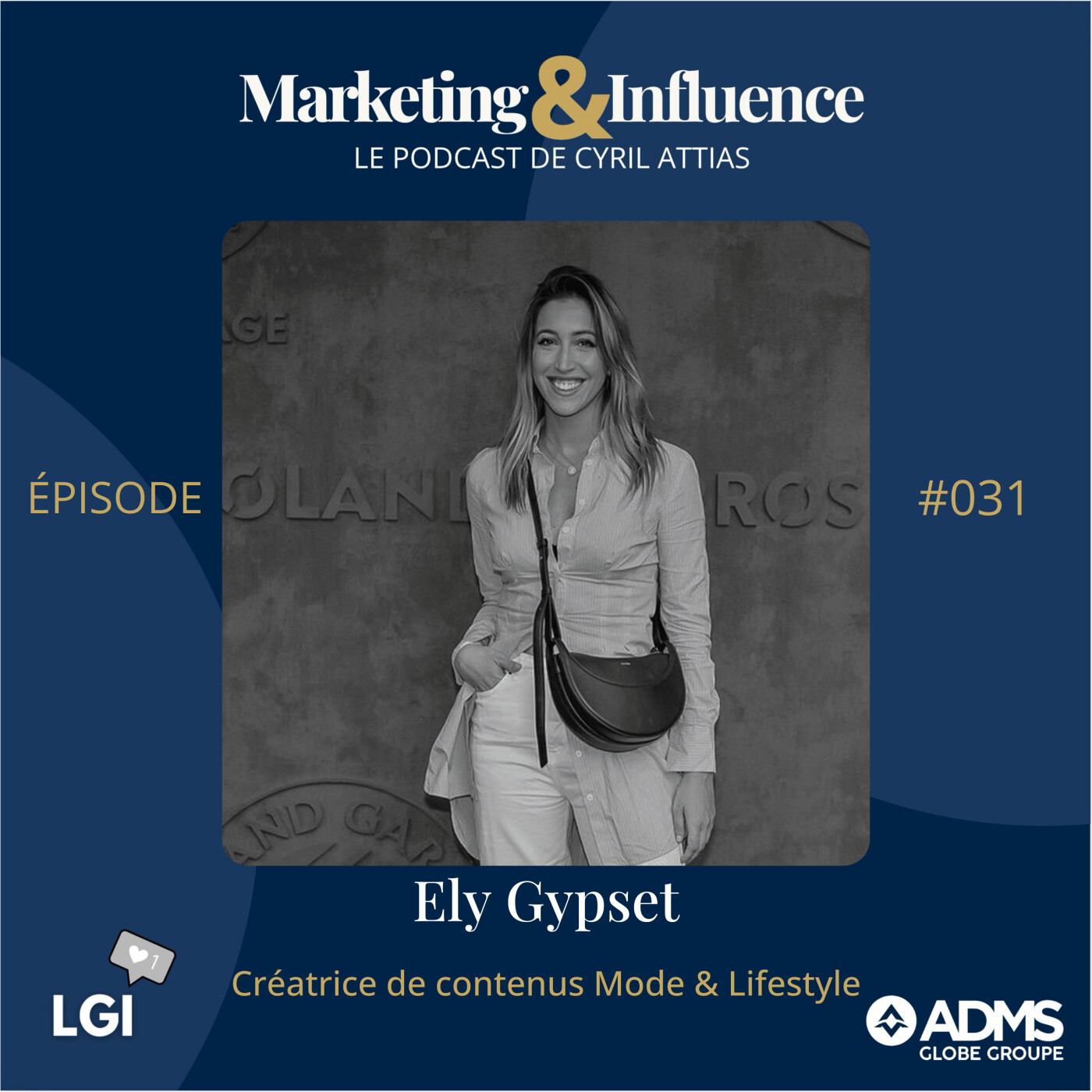 #31 - Ely Gypset - Influenceuse Mode et Lifestyle