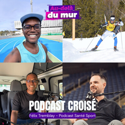 Du biathlon au podcast course à pied : podcast croisé avec Félix Tremblay (Santé Sport) cover
