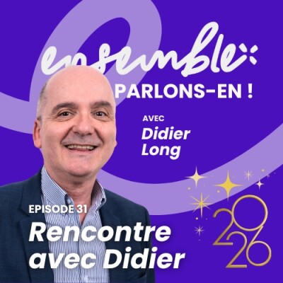 #31 • Rencontre avec Didier Long cover