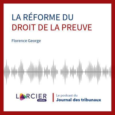 #02 - Le point sur la réforme du droit de la preuve cover