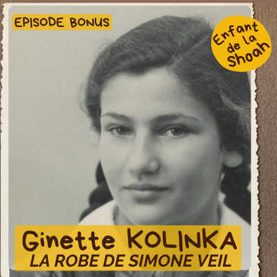 GINETTE KOLINKA - EPISODE BONUS - LA ROBE DE SIMONE VEIL cover