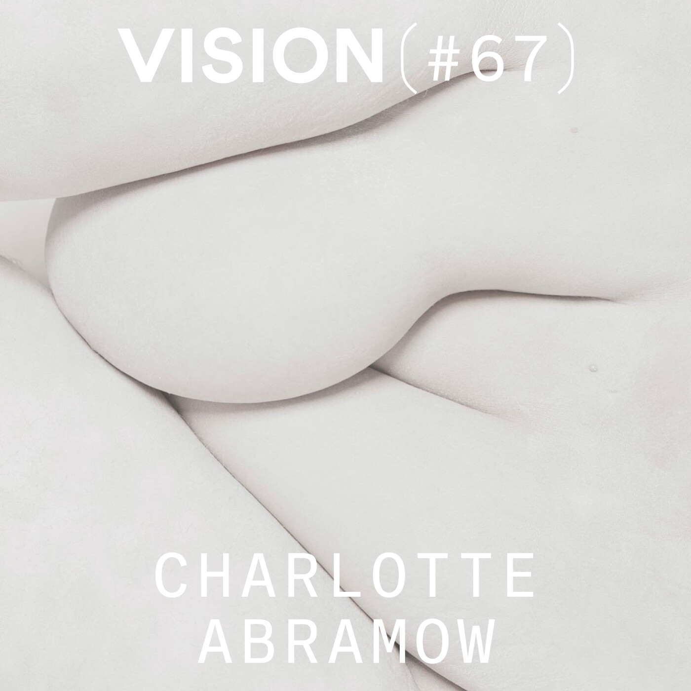 VISION #67 — CHARLOTTE ABRAMOW | « J'aime mettre en lumière des sujets importants avec une touche d'humour ou un décalage poétique »