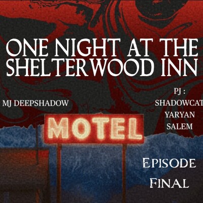 Horreur Liminale - One night at the Shelterwood Inn - Episode Final cover