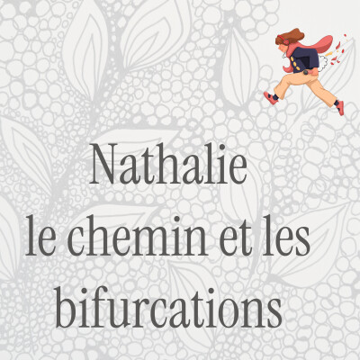Le chemin et les bifurcations cover