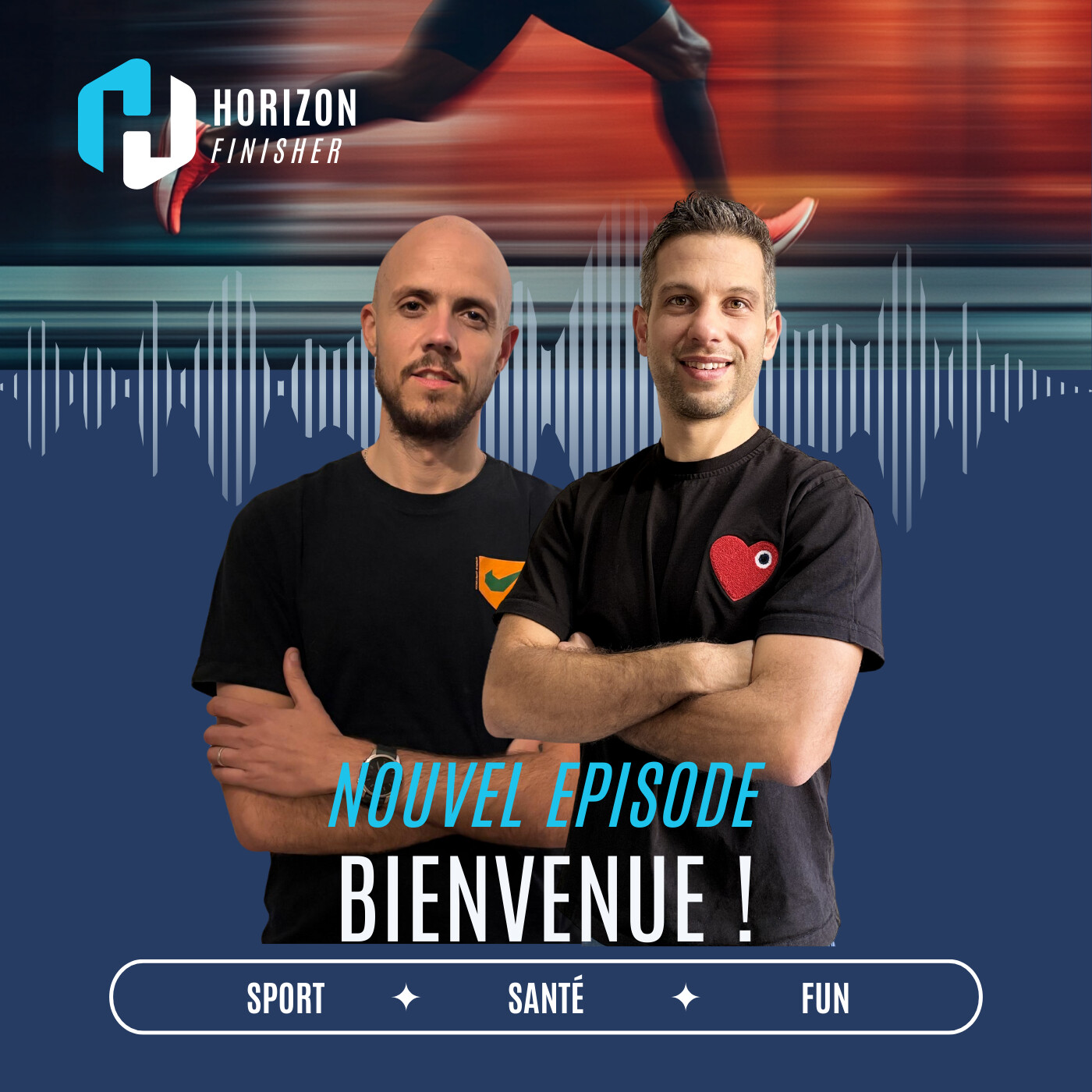 #0 - Horizon Finisher : Le podcast des sportifs qui veulent comprendre episode artwork