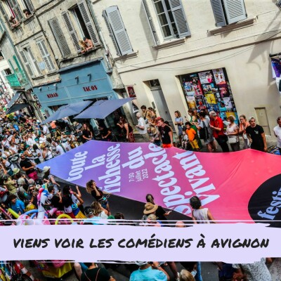 Viens voir les comédiens à Avignon cover