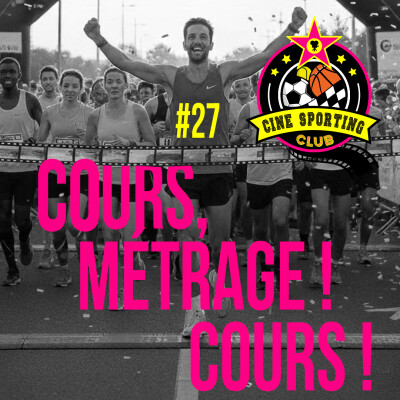#27 Cours, Métrage ! Cours ! cover