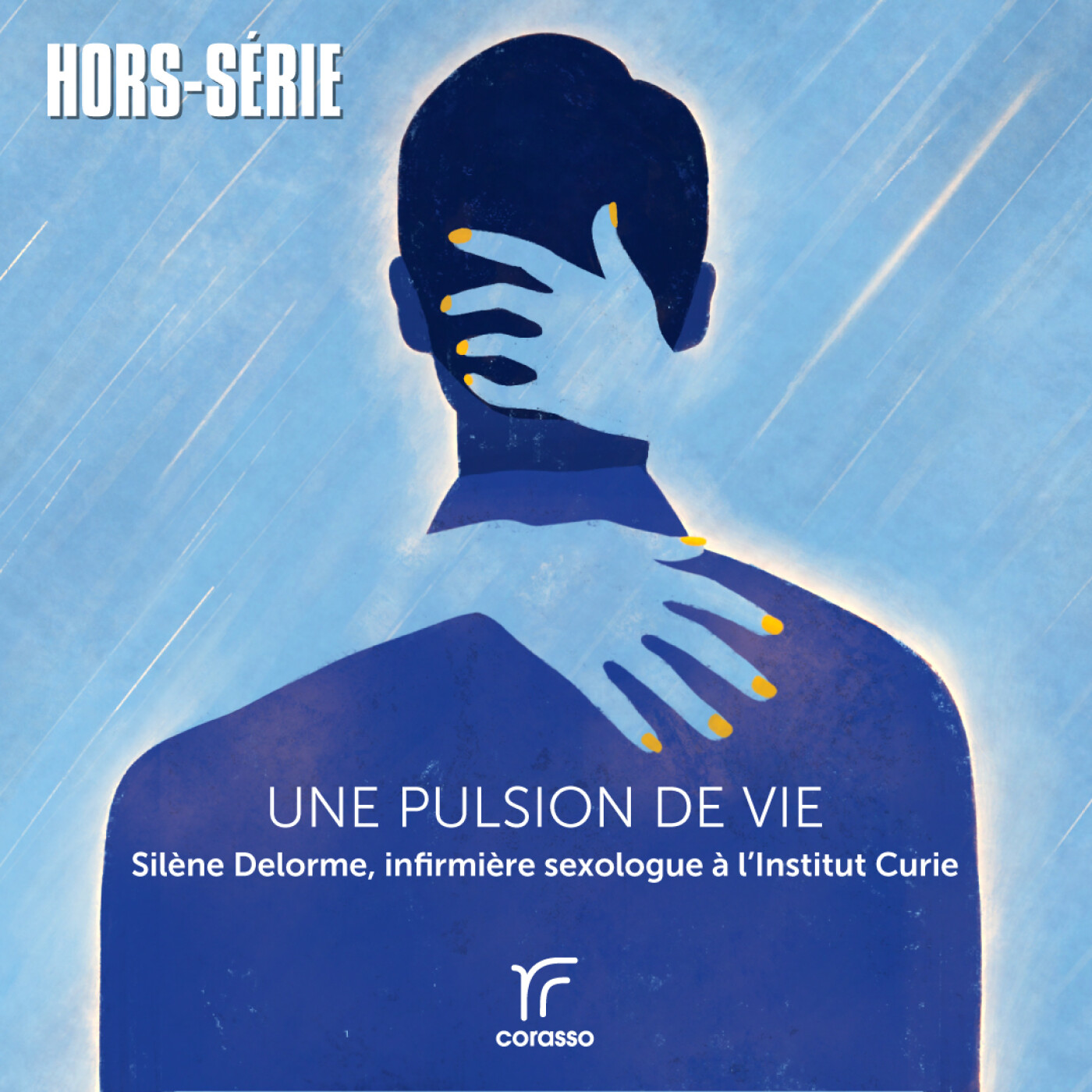 [HORS-SÉRIE] Une pulsion de vie, avec Silène Delorme, infirmière sexologue à l’Institut Curie