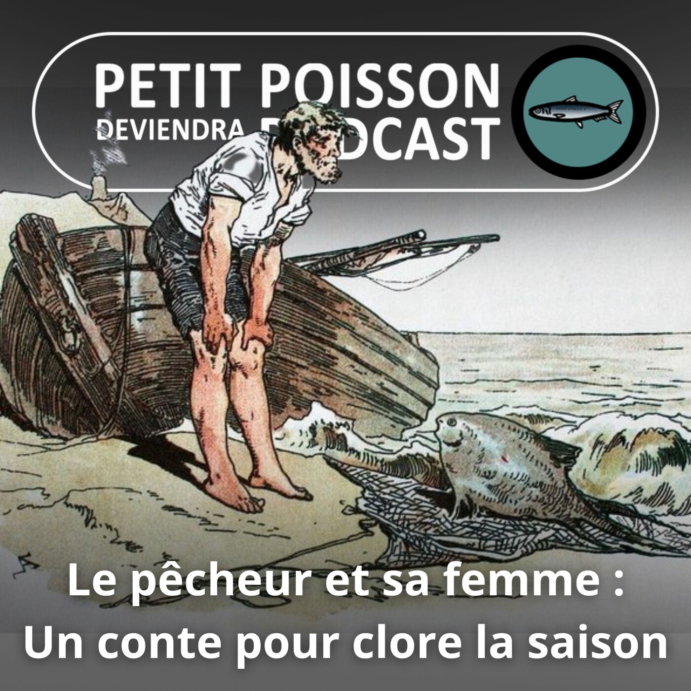 Petit Poisson deviendra Podcast