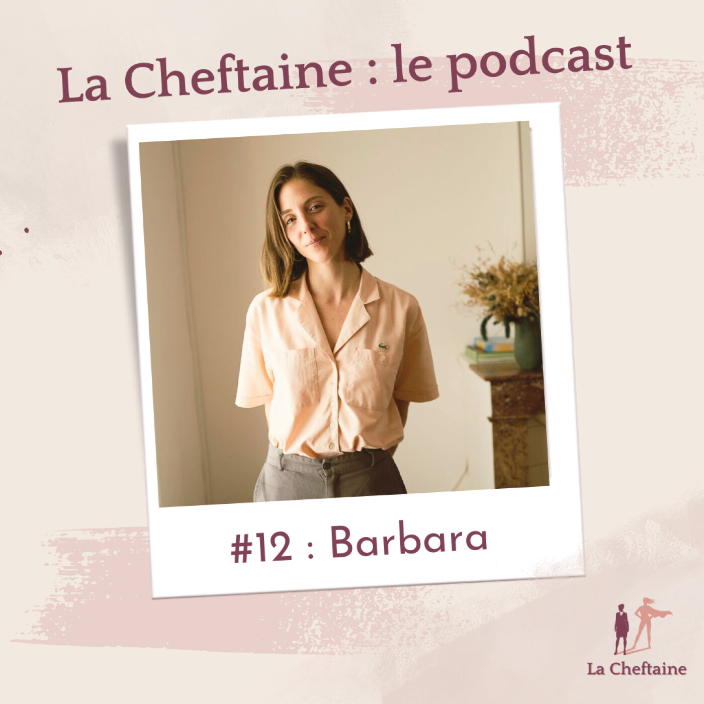 La Cheftaine : le podcast