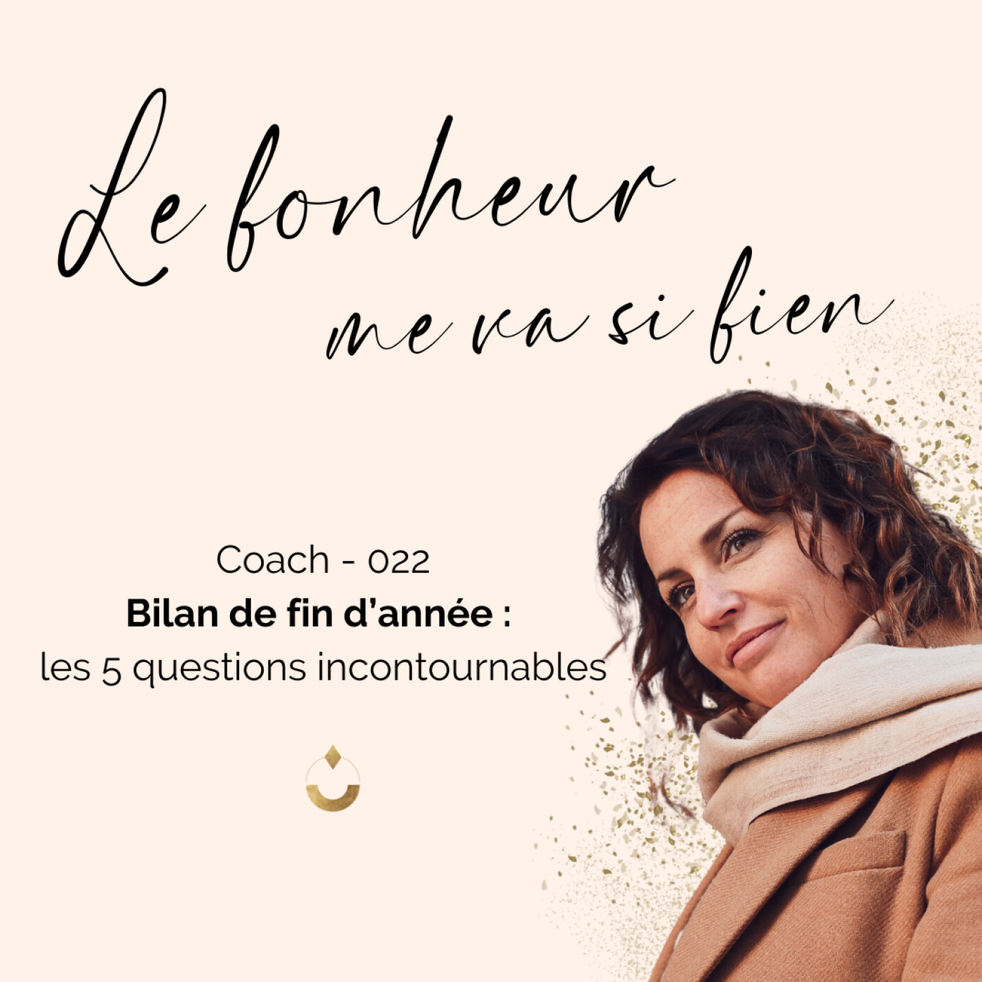 Coach 022 - Bilan de fin d’année : les 5 questions incontournables episode artwork