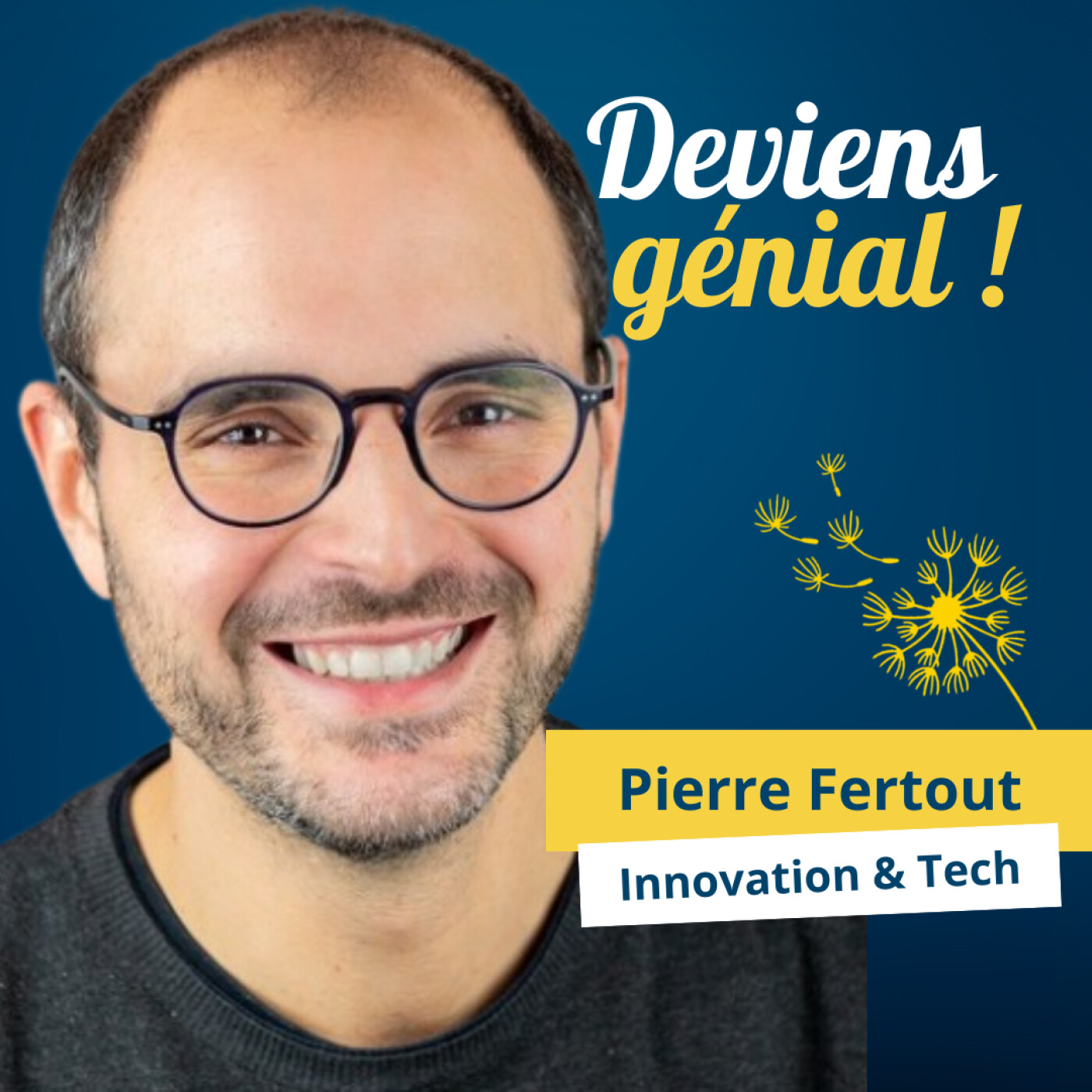 Deviens Génial ! Le podcast pour trouver sa voie.