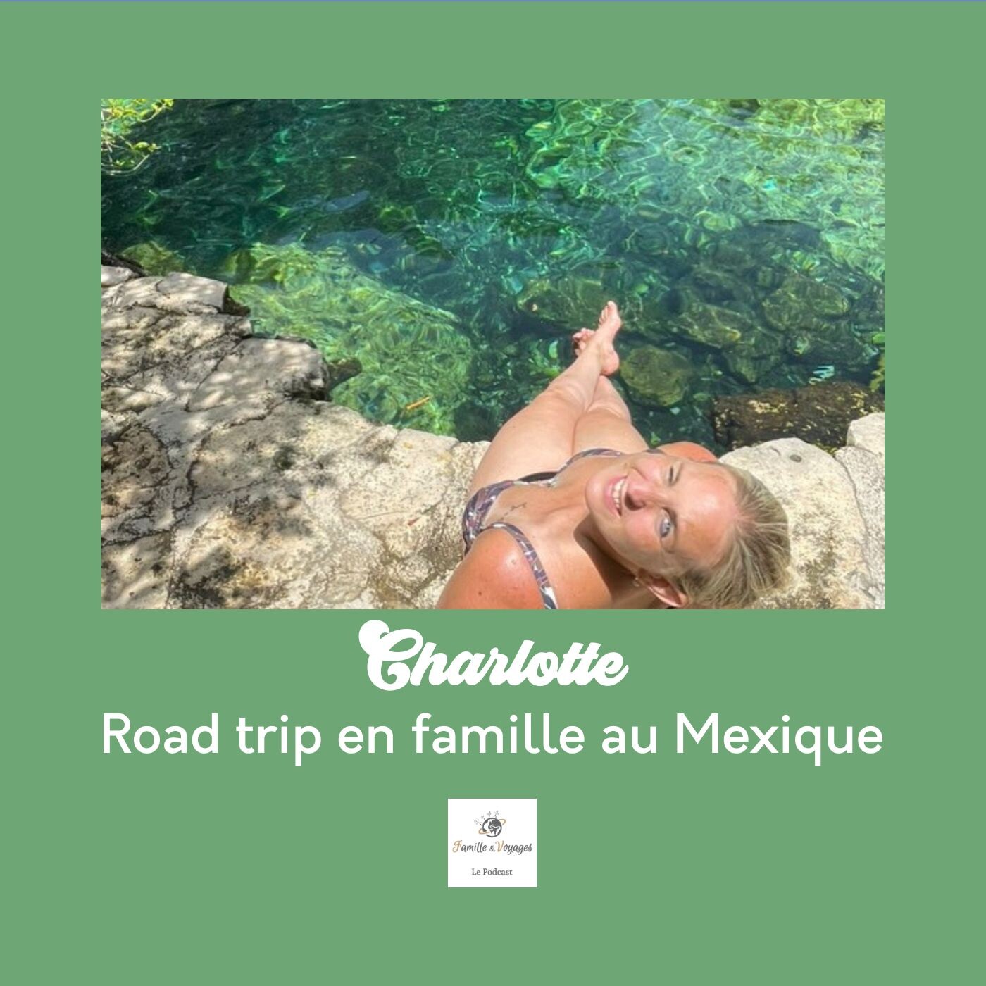 🚘 (Récit) Trois semaines de road trip au Mexique – Le voyage en famille de Charlotte