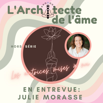 🪷Disponible à soi = plus disponible pour l’autre; avec JULIE MORASSE | E29 cover