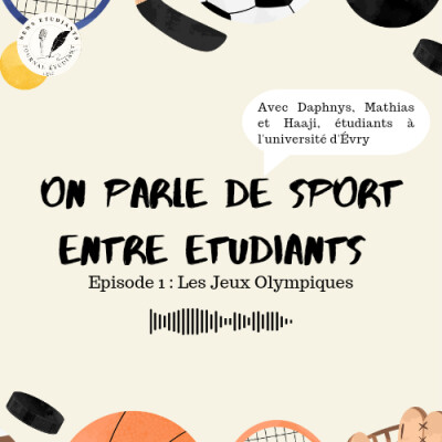 On parle de sport entre étudiants, épisode 1 : les Jeux olympiques cover