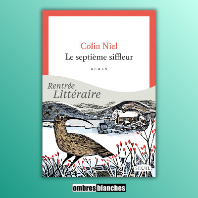 Colin Niel → Le septième siffleur cover