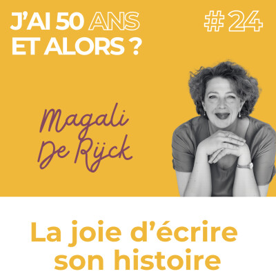 La Joie d'écrire son histoire - Magali De Rijck cover