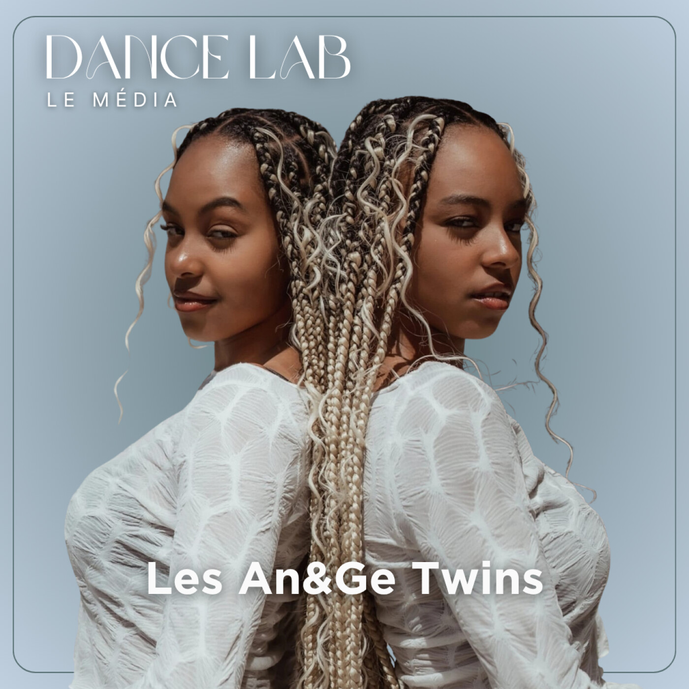 92. La force d’être jumelles, sur scène comme dans la vie, avec les An&Ge Twins episode artwork