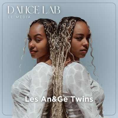 92. La force d’être jumelles, sur scène comme dans la vie, avec les An&Ge Twins cover