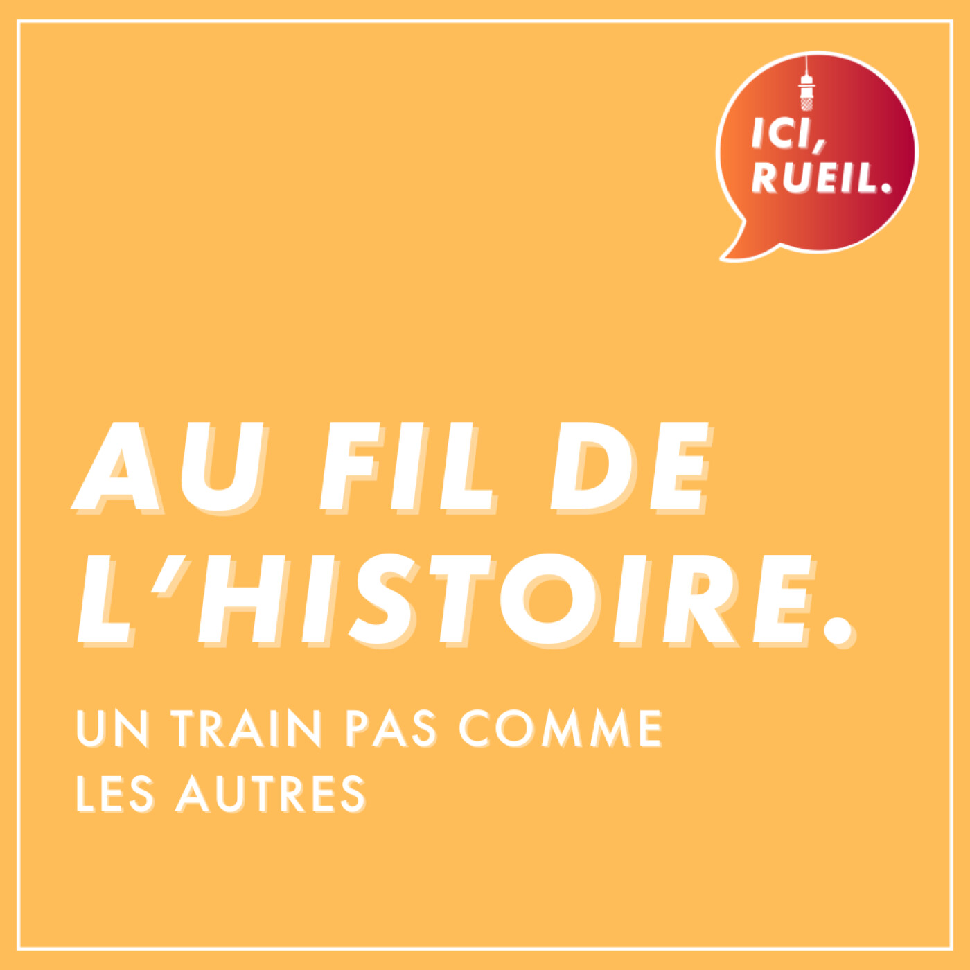 Au Fil de l'Histoire : Un train pas comme les autres episode artwork