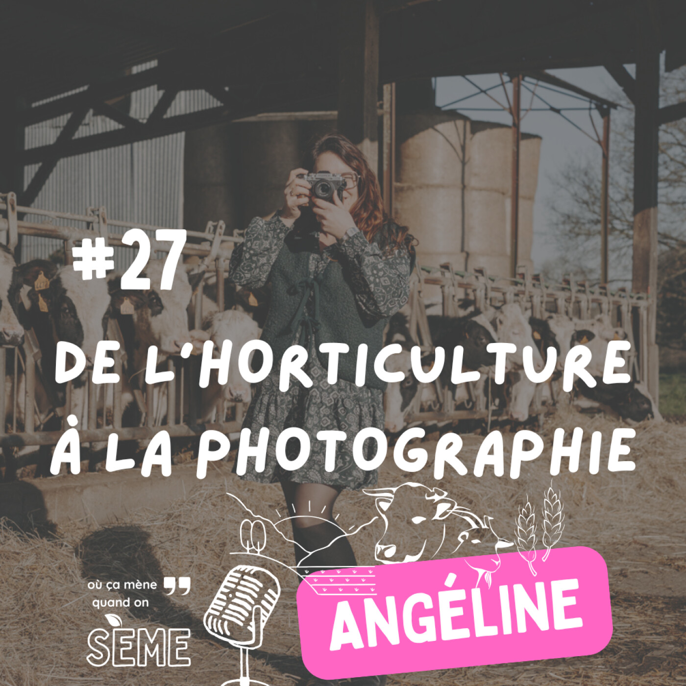 %2327 Angéline : de l’horticulture à la photographie