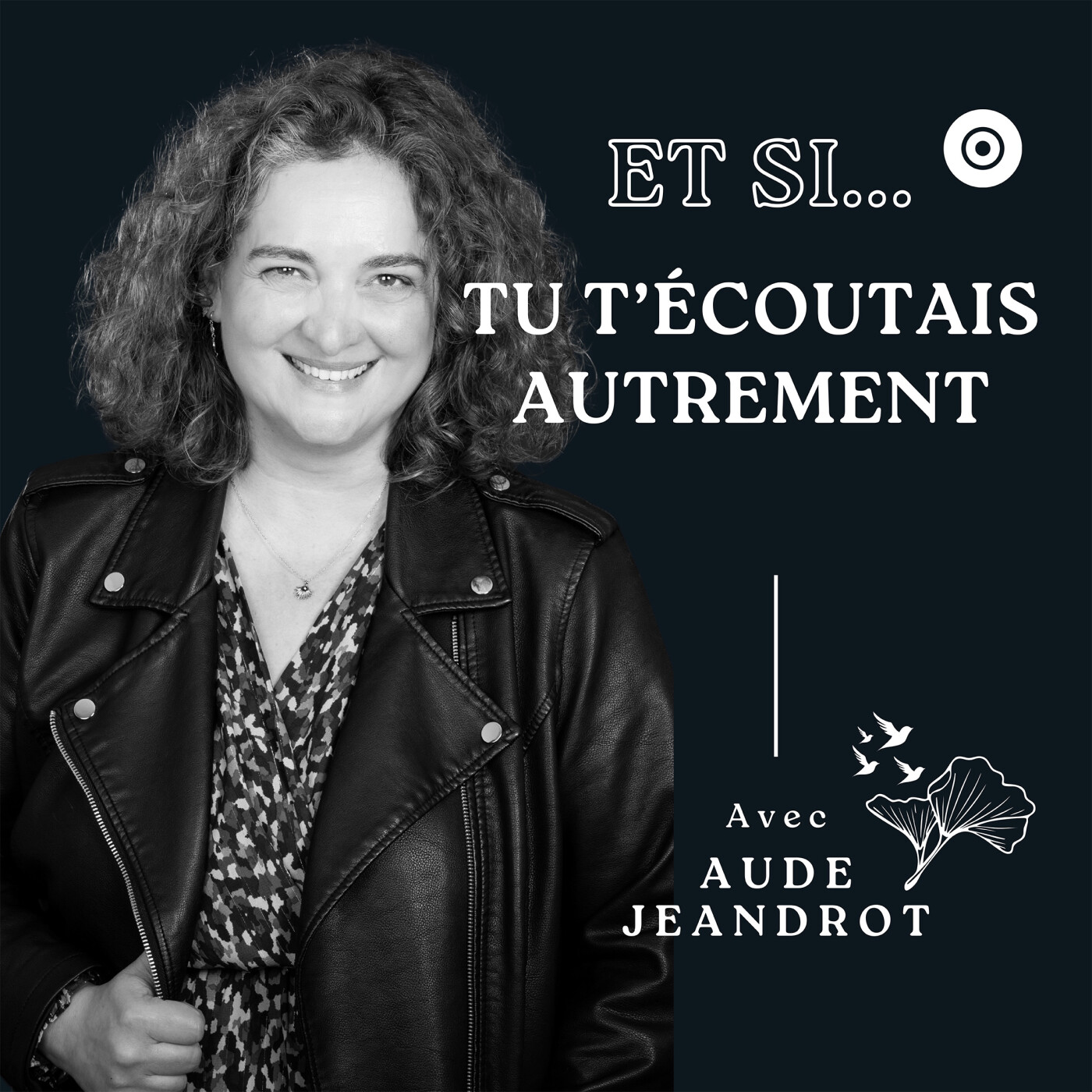 Et si tu t\'écoutais autrement
