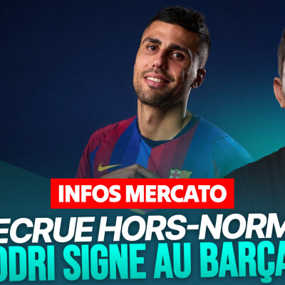 Le Récap Mercato : Rodri, Mora, Diego Moreira et les dernières infos cover