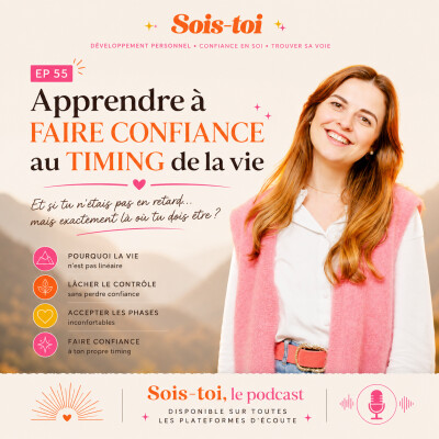 EP55 : Apprendre à faire confiance au timing de la vie cover