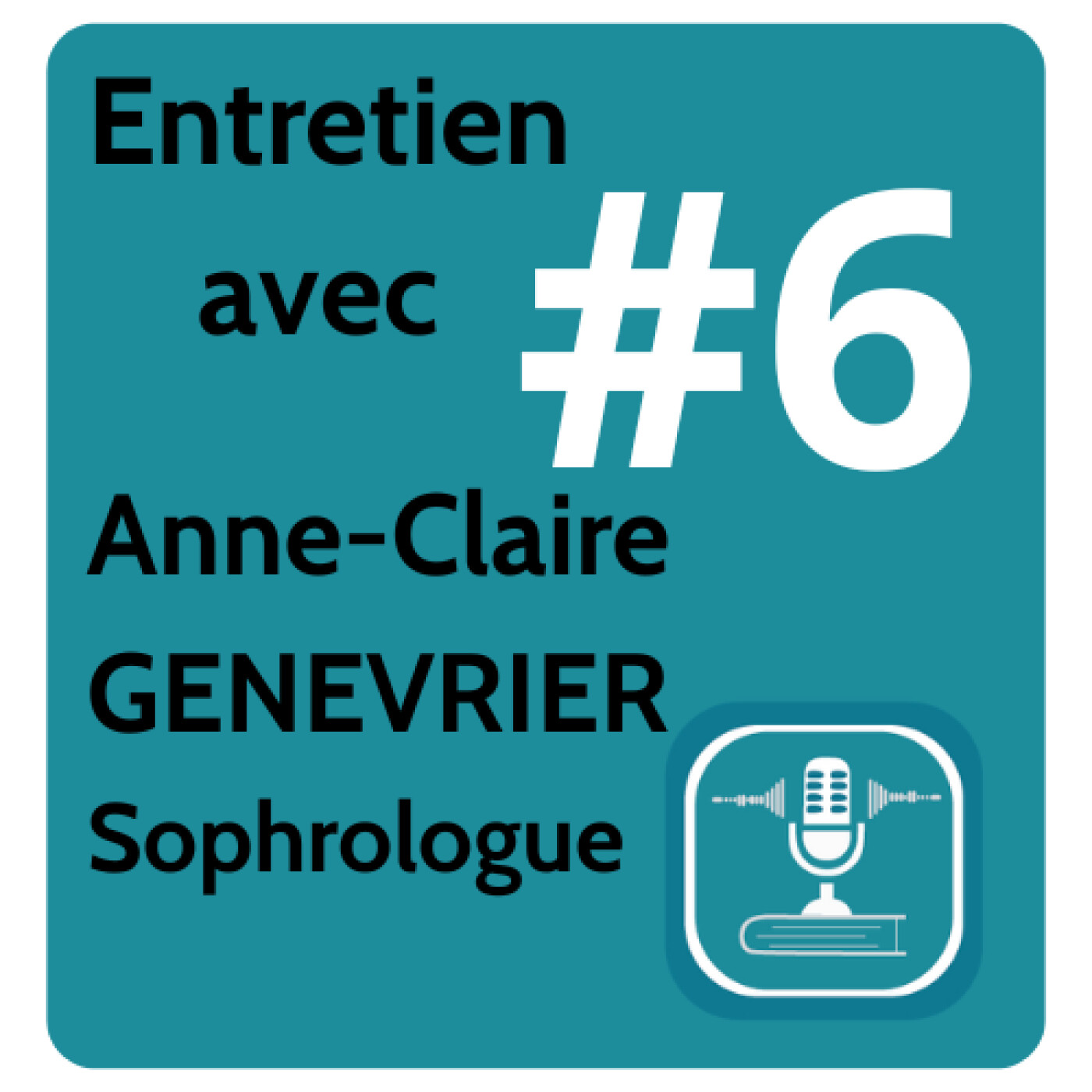 #6 ECHANGE avec Anne-claire GENEVRIER la sophrologie peut-elle aider les lecterus audio ? episode artwork